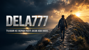 dela777 Pasti Akan Ada Hasil